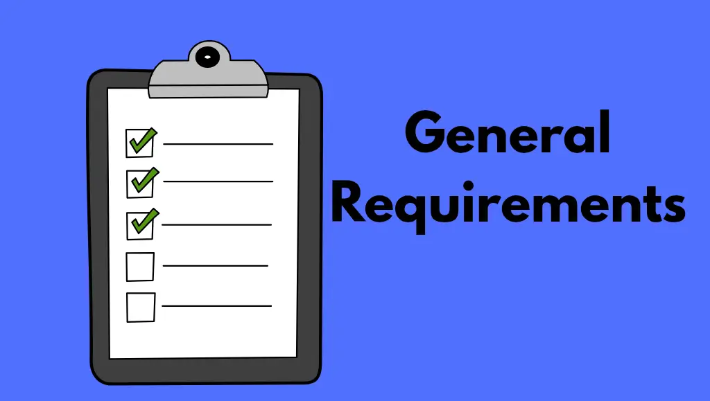 A graphic of the phrase "General Requirements"